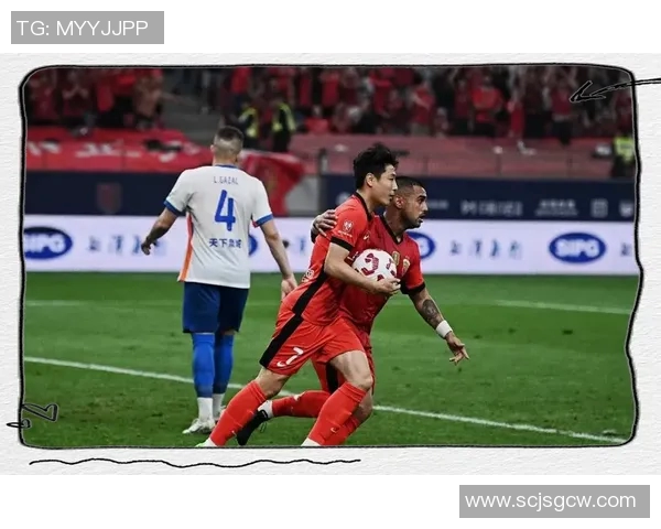 中超焦点战上海海港与广州恒大激烈对决精彩回顾